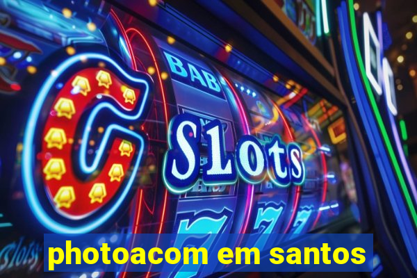 photoacom em santos